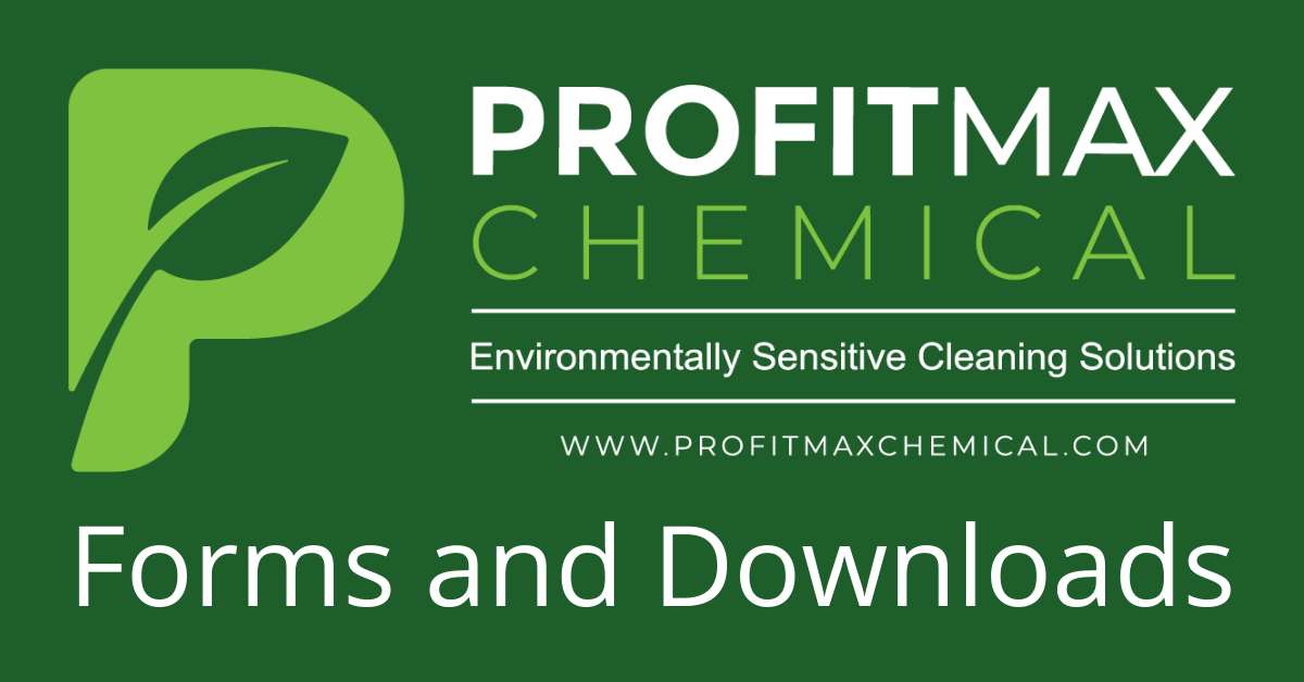 A dark green background with the ProfitMax Chemical logo out from. The Green P with the leaf in the middle of it. To the right of the P is the text ProfitMax in white. Beneath it is the text Chemical in Green. Then a line beneath that and in white text, it reads environmentally sensitive cleaning solutions. Then a line and beneath it is the website that reads www.profitmaxchemical.com. beneath the logo in white text are the words Forms and Downloads.