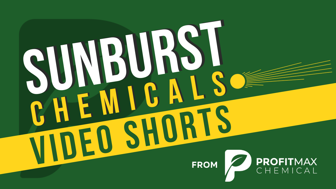 A featured image for ProfitMax chemicals. This image has a green background with the ProfitMax p as a watermark in the top left of the image. On top of that watermark in white text says Sunburst, below that says chemicals in yellow text with the sunburst logo in yellow text to the right of that. Below that is a yellow diagonal strip thar says video shorts in green text within it. In the bottom right corner of the graphic image in white text says from then the ProfitMax p and then ProfitMax chemicals.