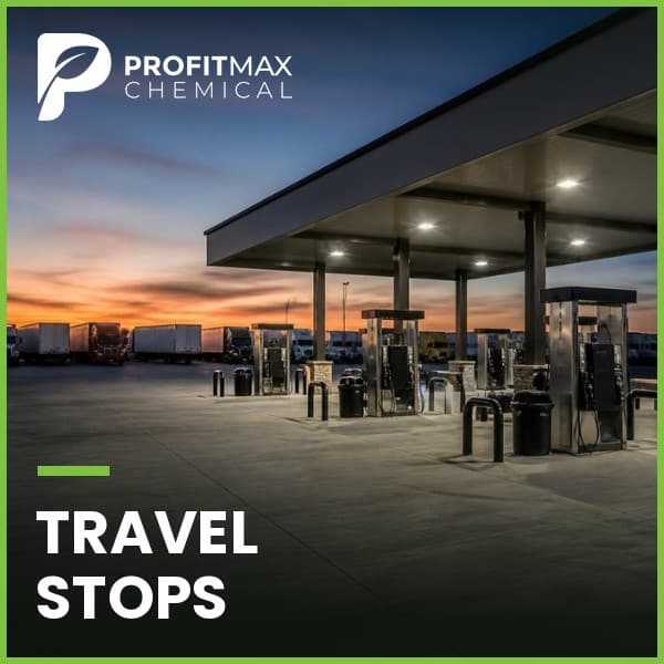 ProfitMax Travel Stops ProfitMax Chemical serves travel stops